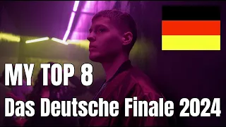 MY TOP 8 | Das Deutsche Finale 2024 | EUROVISION 2024 GERMANY