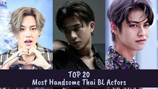[TOP 20] Most Handsome Thai BL Actors