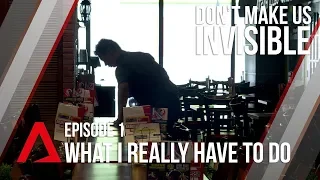 CNA | Don't Make Us Invisible | S01E01 - What I Really Have To Do