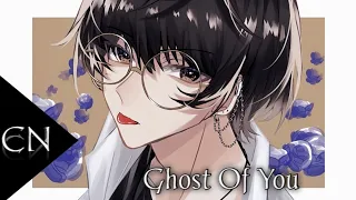 [Nightcore] - Ghost Of You (Male Version) | Mimi Webb (lyrics)