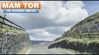 4K Narrated Scenic Drive - Sparrowpit to Edale via Mam Tor, Peak District, Derbyshire