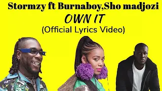 Stormzy ft Sho Madjozi & Burna Boy - Own It remix (Lyrics)