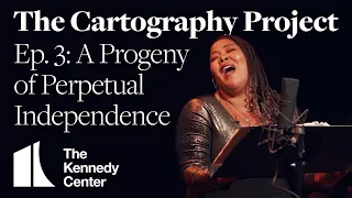 The Cartography Project | Episode 3: A Progeny of Perpetual Independence