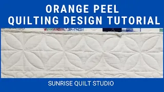 How to Quilt an Orange Peel Design Tutorial