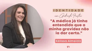 KÉLISSA ALMEIDA GEROU UM BEBÊ PRATICAMENTE SEM LÍQUIDO AMNIÓTICO