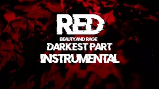 Darkest Part - RED (Instrumental)