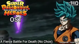 Super Dragon Ball Heroes OST: A Fierce Battle For Death Version 2 (half Instrumental and half Choir)