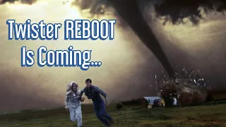 Twister REBOOT Is Coming...