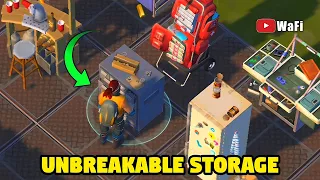 All Unbreakable Storage Last Day On Earth
