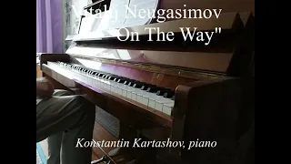 Vitalij Neugasimov - "On The Way" / Konstantin Kartashov, piano