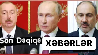 Putin Əliyev və Paşinyanı təcili Moskvaya çağırdı - Nə baş verir?