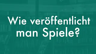 Wie veröffentlicht man Spiele? | COP