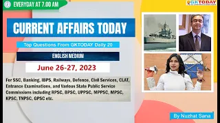 June 26-27,  2023 Current Affairs in English by GKToday