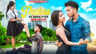 Thukra Ke Mera Pyar | Mera Intkam Dekhegi | School Love Story |  LL Creation