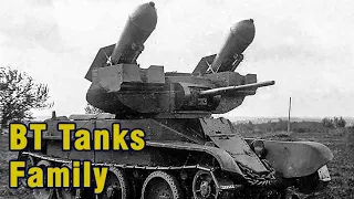 The BT Tanks Family - Bystrokhodny tank