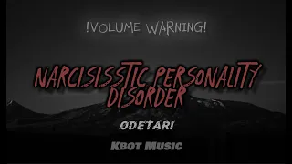 Narcisisstic Personality Disorder - Odetari (Lyrics) "You don't want my love"