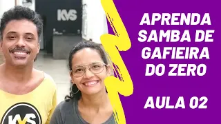 Aprenda Samba de Gafieira do Zero com  Kadu e Vivi - AULA 02 de 4