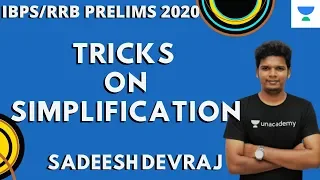 Tricks on Simplification for IBPS/RRB Prelims 2020 by Sadeesh Devraj