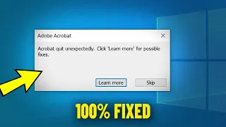 Fix Acrobat quit unexpectedly Click Learn more for possible fixes Popup l How To Solve Adobe Error ✅