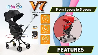 Little One Baby Magic Stroller V7 Features