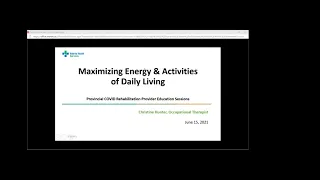 Post COVID Recovery – Maximizing Energy and Returning to Daily Activities and Meaningful Occupations