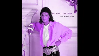 Michael Jackson - Liberian Girl (Slowed/Screwed & Chopped) [BAD]