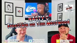 NASTY C - FREESTYLE ON TIM WESTWOOD | REACTION!!!