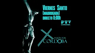 🔵 EN DIRECTO | 𝐌𝐚𝐝𝐫𝐮𝐠𝐚𝐝𝐚 𝐕𝐢𝐞𝐫𝐧𝐞𝐬 𝐒𝐚𝐧𝐭𝐨 | Semana Santa 2024 🔵 PTV Córdoba HD