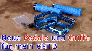 Neue Pedale und Griffe für mein eMTB