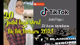 kumpulan judul lagu tiktok terbaru 2021 || 20 judul lagu viral tik tok terbaru 2021