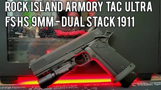 Rock Island Armory Tac Ultra FS HC 9mm - 2011 / Dual Stack 1911 - Taylor Freelance - Mec-Gar P18 Mag