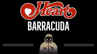 Heart • Barracuda (CC) 🎤 [Karaoke] [Instrumental Lyrics]