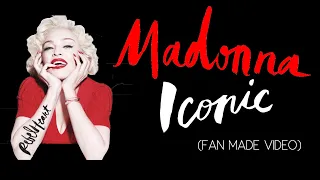 Madonna- Iconic (Fan Made Video)