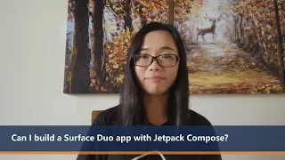 Can I build a Surface Duo app with Jetpack Compose? | One Dev Question