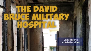 The David Bruce Military Abandoned Hospital Mtarfa