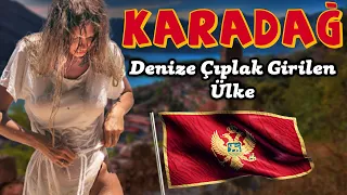 PLAJLARA ÇIPLAK GİRİLEN ÜLKE KARADAĞ'DA YAŞAM! - KARADAĞ HAKKINDA 10+ İNANILMAZ GERÇEK! - BELGESEL