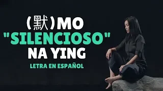 Na Ying (那英) Mo (默) /Sub Español/Pinyin/Chino