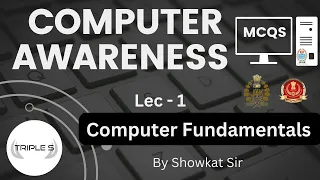 Lec - 1 Computer Fundamentals - MCQs || By Showkat Sir for JKPSI SSC CGL JKSSB VLW FAA