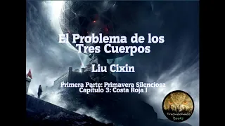 Trasnochado Books // El problema de los tres cuerpos audiolibro voz humana, Parte 1: Capítulo 3