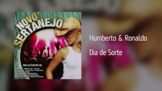 Humberto & Ronaldo - Dia de Sorte [Áudio]