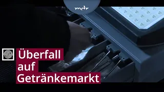 Raubüberfall auf Mitarbeitende eines Rewe-Getränkemarkts in Mühlhausen | Kripo live | MDR