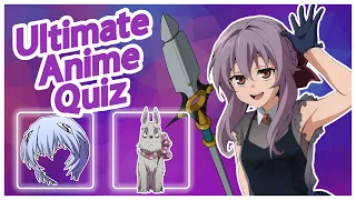 Ultimate Anime Quiz | Characters, Voices, Openings, Clothes, Places, Weapons and more!