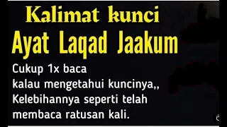 ILMU CAHAYA RAHASIA KUNCI AYAT LAQAD JAAKUM || ILMU TASAWUF