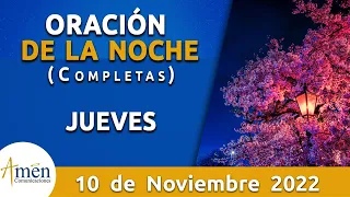 Oración De La Noche Hoy Jueves 10 Noviembre 2022 l Padre Carlos Yepes l Completas l Católica l Dios