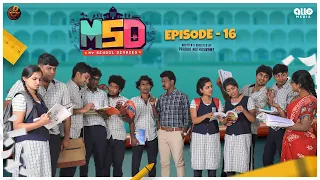 MSD - My School Diaries | Final Episode | Web series | Ft.Guru, Reshma, Deepa | Naakout | ALLO MEDIA