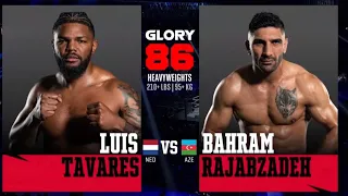 GLORY 86: Luis Tavares vs Bahram Rajabzadeh