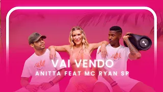 VAI VENDO - ANITTA FEAT MC RYAN SP | Coreografia - Lore Improta