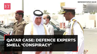 Qatar death penalty row: Defence experts smell 'conspiracy', 'how they were caught...'