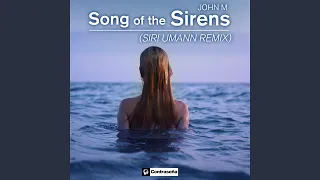 Song Of The Sirens (Siri Umann Remix)