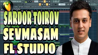 Sardor Tairov  Sevmasam (FL Studio) | free FLP | Piano CoVer | Karaoke | ●FL MuSic |